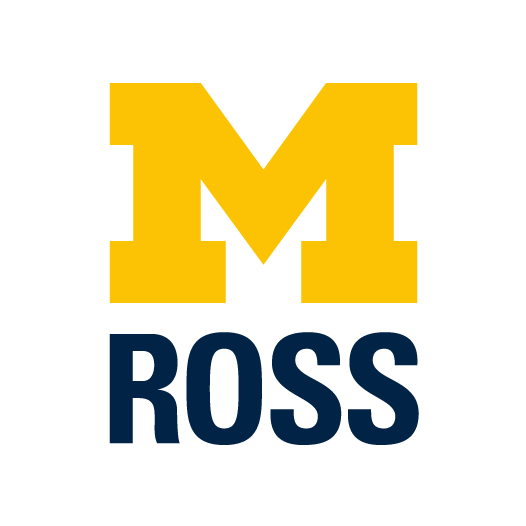 University of Michigan Stephen M. Ross School of Business
